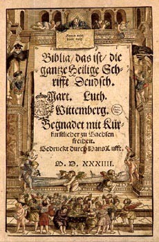 The title page of the 1st edition of Luther's Bible (Wittenberg, 1534). From the copy in the Saxon State Library.